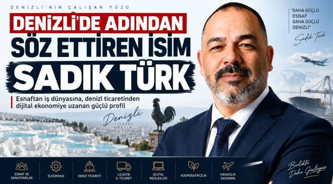 DENİZLİ İŞ DÜNYASINDA SEÇİM HAREKETLİLİĞİ